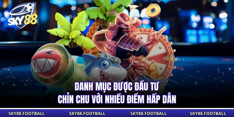 Danh mục được đầu tư chỉn chu với nhiều điểm hấp dẫn