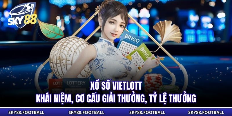 Xổ số Vietlott là loại hình quay số đổi thưởng tự chọn nhanh